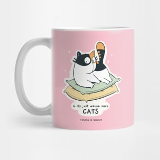 Girls just wanna have CATS Mug